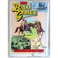 BOOK – SPORT – AN ILLUSTRATED HISTORY OF BALL GAMES by NIGEL VINEY & NEIL GRANT